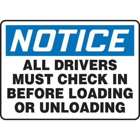 OSHA NOTICE Safety Sign ALL DRIVERS MTKC814XP